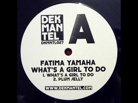 Fatima Yamaha - What's A Girl To Do? (Sean Roman Edit - Maxi Zamac Re-Edit)