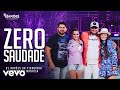 Os Barões da Pisadinha, Maiara & Maraisa - Zero Saudade (Ao Vivo) Os Barões da Pisadinha, Maiara & Maraisa - Zero Saudade (Ao Vivo)