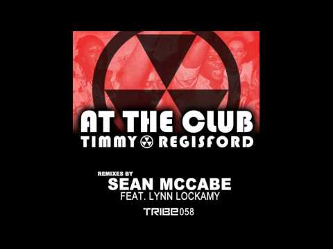 Timmy Regisford feat. Lynn Lockamy - At The Club (Sean McCabe's Slummin Mix)