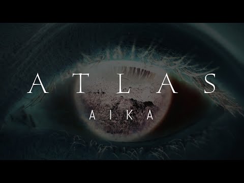 ATLAS - Aika (Official Video)