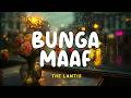 The Lantis Bunga Maaf Lyrics Video Indo Subtitle Lirik Indonesia Lirik Terjemahan