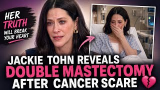 Jackie Tohn Reveals Double Mastectomy After Cancer Scare 😳💔 | Powerful &amp; Emotional Story📝 