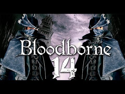 Bloodborne mit Simon & Nils #14 | Knallhart Durchgenommen