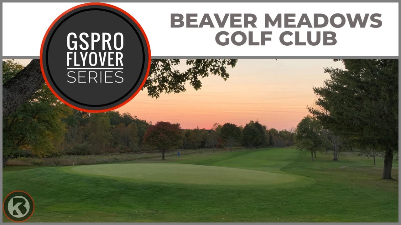 Watch Beaver Meadows Golf Club flyover on YouTube