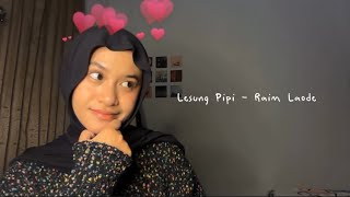 Download lagu Lesung Pipi - Raim Laode || cover by ell kiaa mp3 Download lagu Lesung Pipi - Raim Laode || cover by ell kiaa mp3