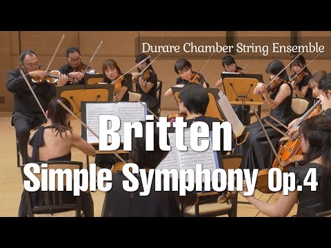 B.ブリテン: シンプル・シンフォニー Op.4 B.Britten: Simple Symphony