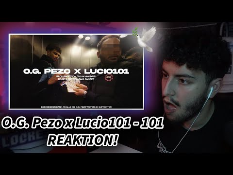 O.G. Pezo x Lucio101 - 101 | REAKTION