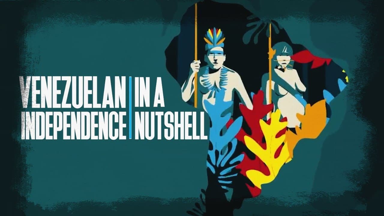 Venezuelan Independence in a Nutshell