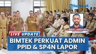 Perkuat Peran Admin PPID dan SP4N LAPOR untuk Tingkatkan Pelayanan Publik, Pemkab Belu Gelar Bimtek