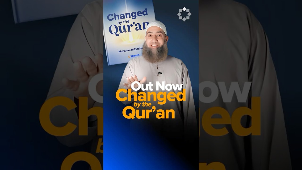 Let the Words of Allah Transform You | Sh. Mohammad Elshinawy