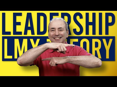 What is Leader-Member Exchange Theory? And Should You Use LMX Theory?