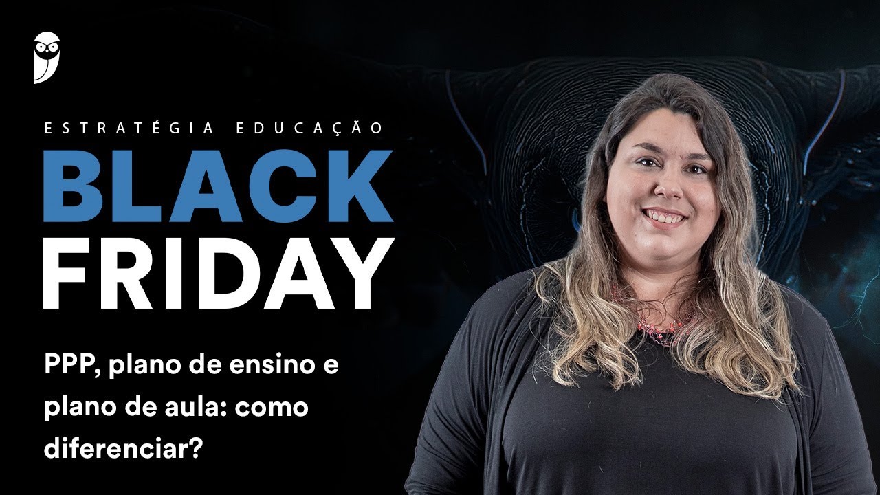 PPP, plano de ensino e plano de aula: como diferenciar?