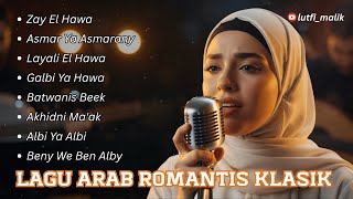 Download lagu Lagu Arab Romantis Klasik Sepanjang Masa | Zay El Hawa Full Album | أجمل الأغاني العربية الرومانسية mp3 Download lagu Lagu Arab Romantis Klasik Sepanjang Masa | Zay El Hawa Full Album | أجمل الأغاني العربية الرومانسية mp3