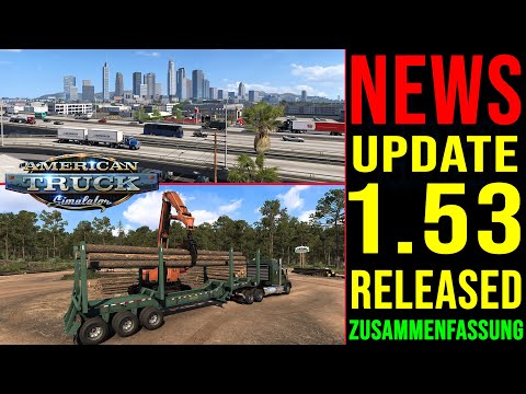 ATS 1.53 OPEN BETA NEWS 🚨 Update 1.53 ist da - Zusammenfassung