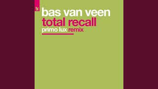 Total Recall (Primo Lux Remix)