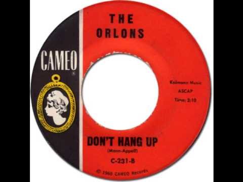 THE ORLONS - Don't Hang Up [Cameo 231] 1962