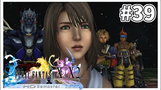 ＃39 【FF10】実績100％を目標にやりこみ実況プレイ 【FINALFANTASY X】