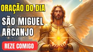 Oração do Dia – São Miguel Arcanjo – Apenas Ouça!