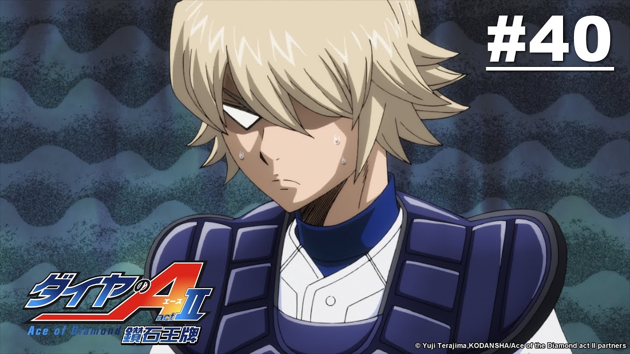 Ace of Diamond Act II - Episode 40 [English Sub]