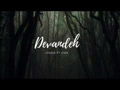 Devandeh (2020) Jossie Ft Oga