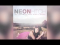 Neon Hitch ft. Liam Horne - Am I Dreaming (Easy ...