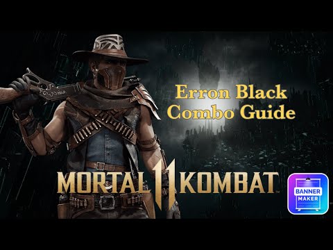 Mortal Kombat 11 - Erron Black Combo Guide (Enhanced Locked & Loaded, Acid Pour, Scud Shot)