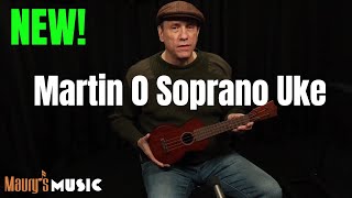 Video thumbnail for Martin 0 Soprano Uke (Sinker Mahogany) -  NEW for 2023! by Maury's Music