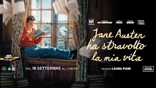 JANE AUSTEN HA STRAVOLTO LA MIA VITA Trailer Ufficiale Italiano dal 18 Settembre al Cinema