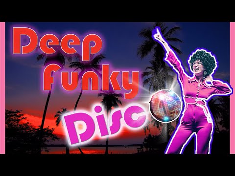 Deep, Funky & Disco House | Vol 1.
