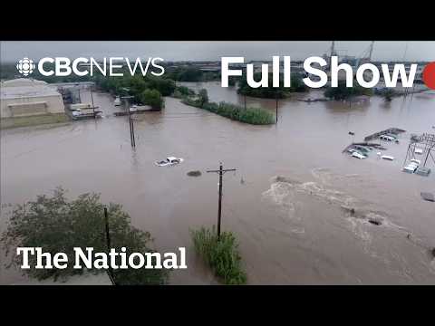 CBC News: The National | Deadly flash floods in Texas