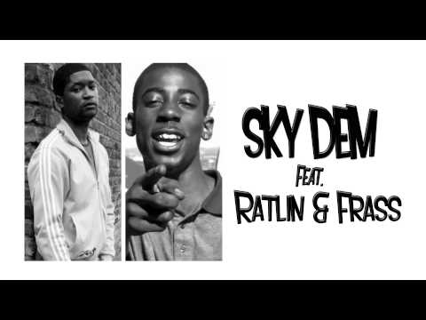 FRISCO - SKY DEM feat RATLIN & FRASS