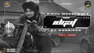 IDGAF (Full Video) Sidhu Moose Wala  Morrisson  St