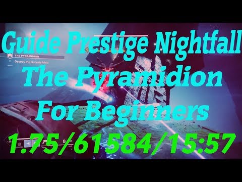 Guide Prestige Nightfall The Pyramidion For Beginners With Commentary