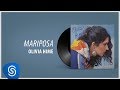 Olivia Hime - Mariposa (Álbum Completo: Segredo do Meu Coração )