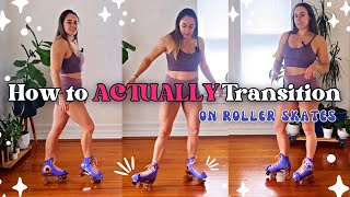 If YOU STRUGGLE with TRANSITIONS on ROLLER SKATES this vid is for YOU! (turn backwards/turn around)