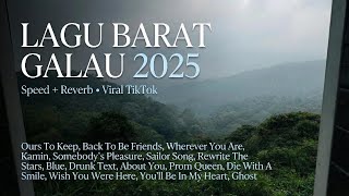 Download lagu List Lagu Barat Galau Viral Tiktok Terbaru 2025 Ours To Keep,Speed   Reverb mp3
