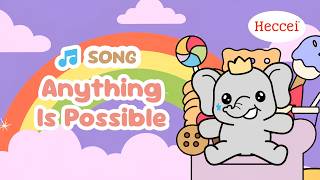 Anything Is Possible!4