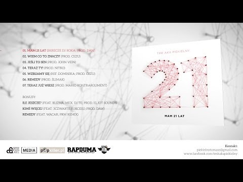 TMK aka Piekielny - 01. Mam 21 lat | feat DJ Roka | prod Daw | MAM 21 LAT EP
