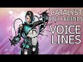 All Catalyst Voice Quips - Apex Legends