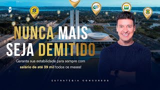 Nunca mais seja demitido - Garanta sua estabilidade para sempre com salário de até 39 mil!