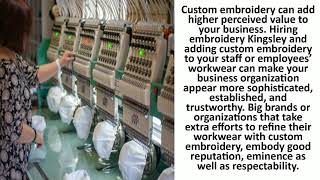 Embroidery Kingsley Will Help Your Business Standout from Others