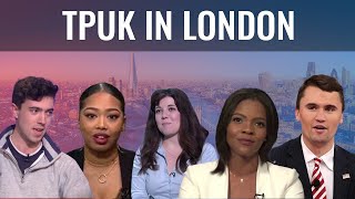 TPUK in London - Charlie Kirk, Candace Owens, Chloe Westley, Dominique Samuels &amp; Steven Edginton