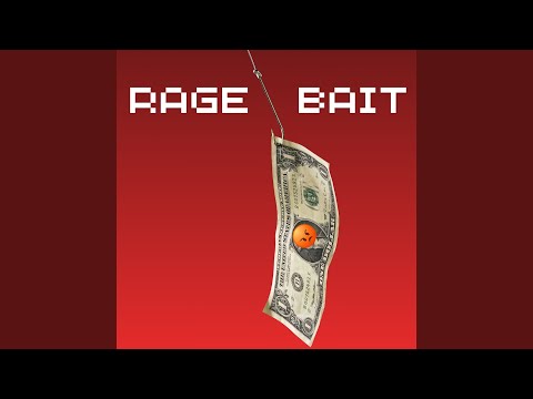 Rage Bait