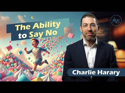 The Ability to Say No | Mr. Charlie Harary