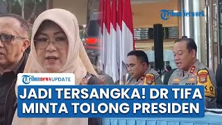 Dokter Tifa Minta Tolong Prabowo seusai Jadi Tersangka: Saya Yakin Presiden akan Tegakkan Kebenaran