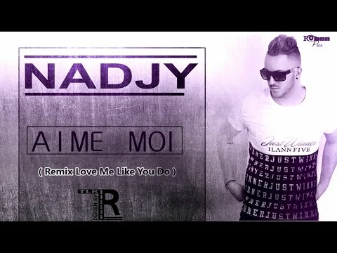 NADJY - Aime Moi French REMIX Cover Ellie Goulding - Love Me Like You Do