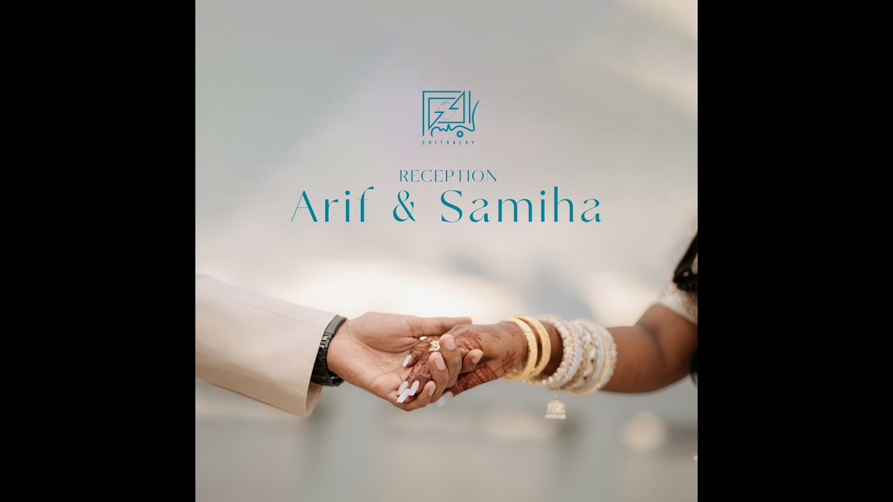 Arif & Samiha || Chitraloy