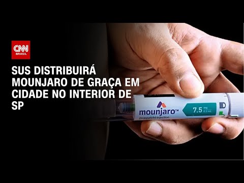 Mounjaro no SUS: Urupês (SP) vai dar remédio de graça para tratar obesidade | LIVE CNN