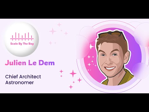 Scale By the Bay 2023 intro video by Julien Le Dem