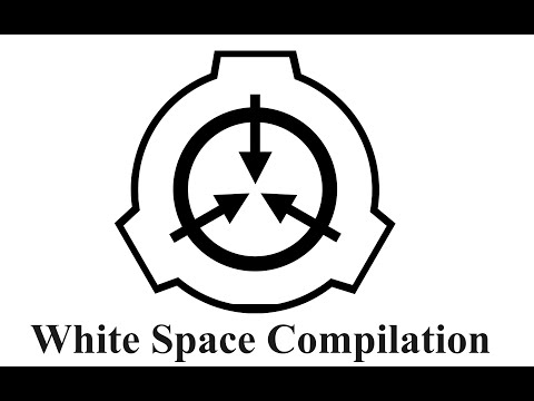 White Space Compilation | Site-17 Deepwell Catalog